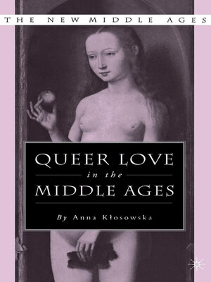 cover image of Queer Love in the Middle Ages